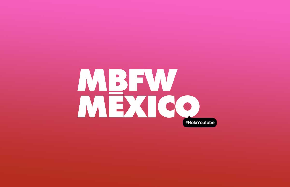 mbfw-mexico-virtual-you-tube (1)
